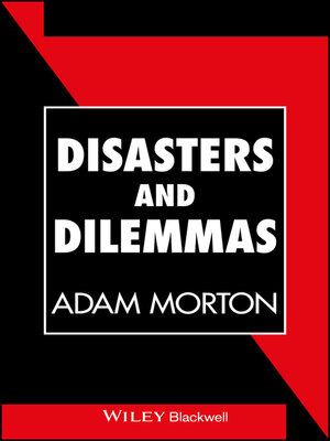 cover image of Disasters and Dilemmas